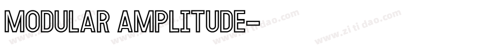 Modular Amplitude字体转换
